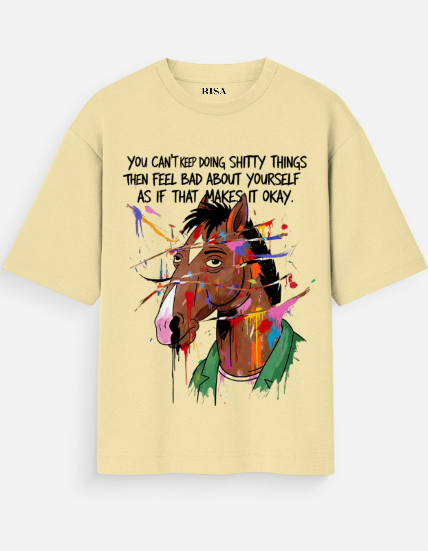 "You Can't Keep Doing Shitty Things" Quote T-Shirt | Unisex Humorous & Philosophical Apparel