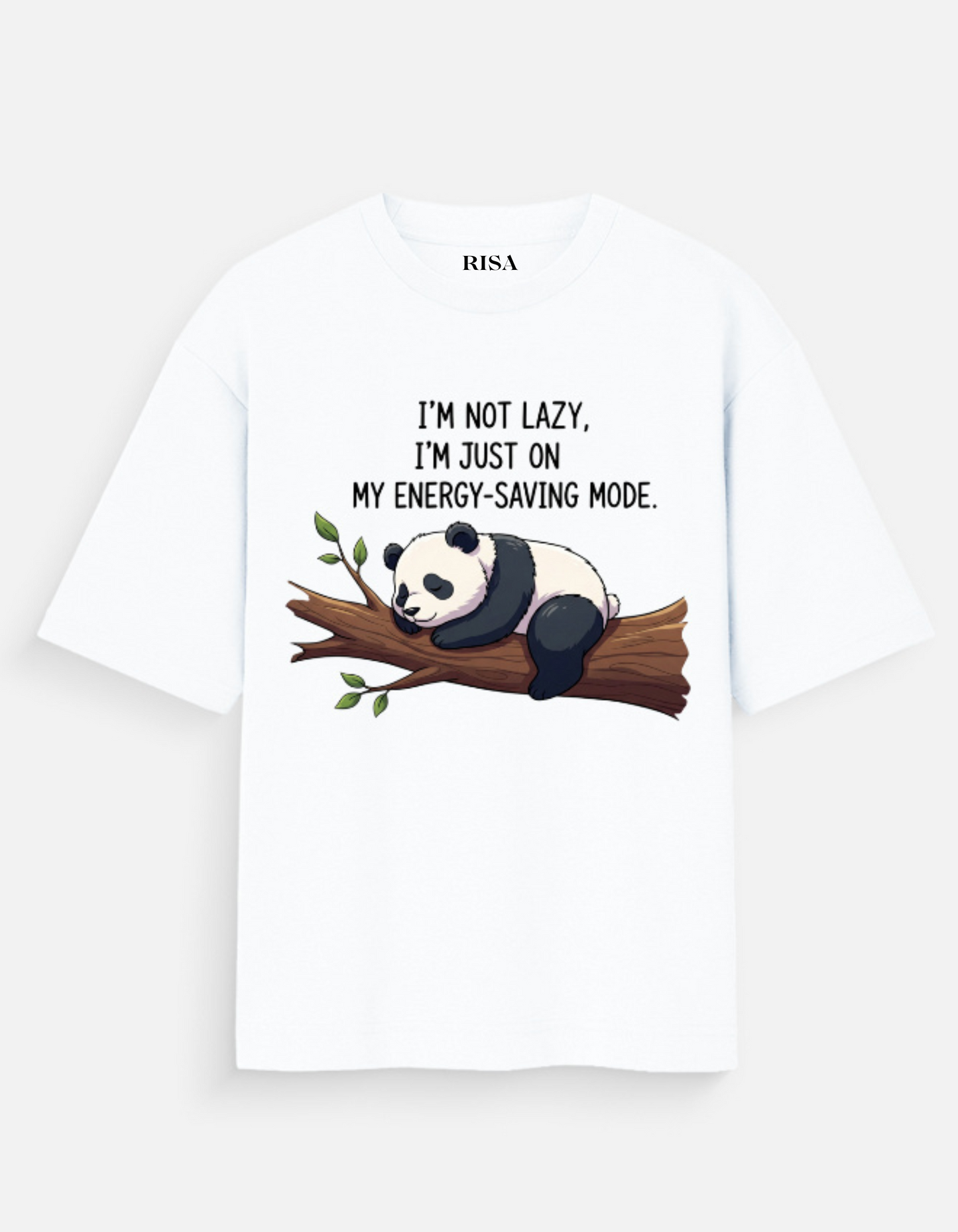 "I'm Not Lazy" Panda Energy-Saving Mode Graphic T-Shirt | Unisex Humorous ; Cute Apparel
