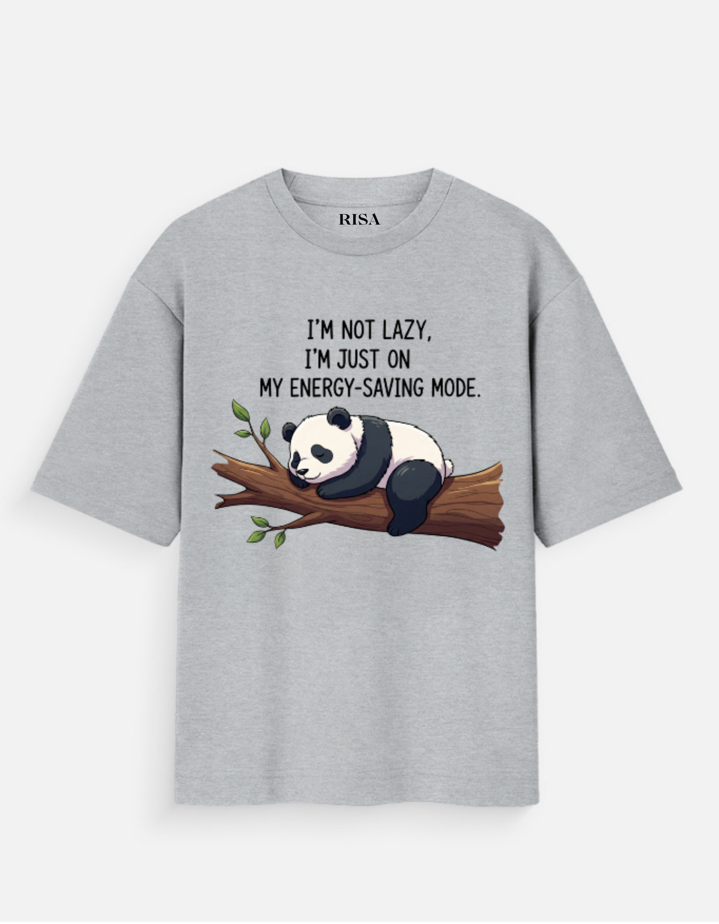 "I'm Not Lazy" Panda Energy-Saving Mode Graphic T-Shirt | Unisex Humorous ; Cute Apparel